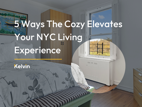 5 Ways The Cozy Elevates Your Nyc Living Experience | Kelvin with regard to
